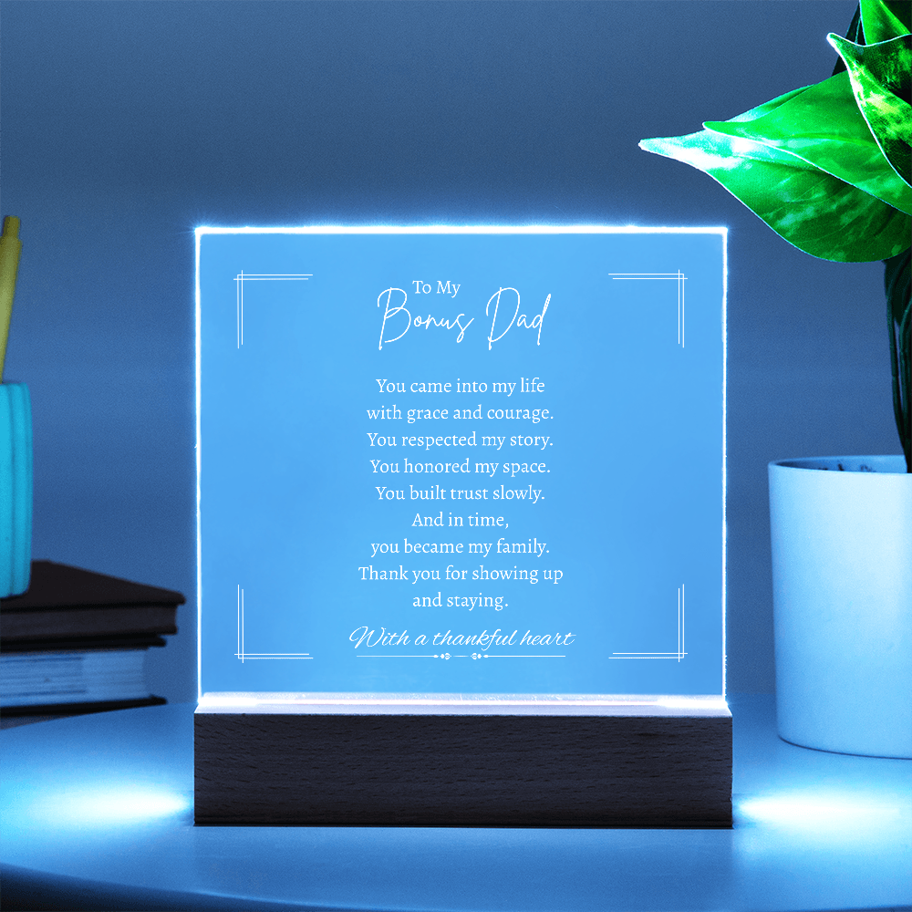 To My Bonus Dad - Acrylic Plaque