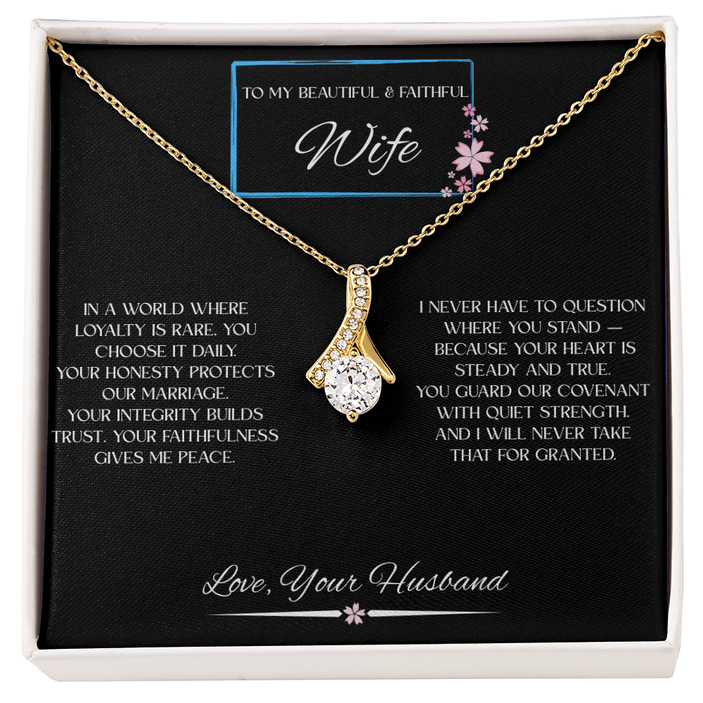 To My Beautiful & Faithful Wife - Alluring Beauty Necklace