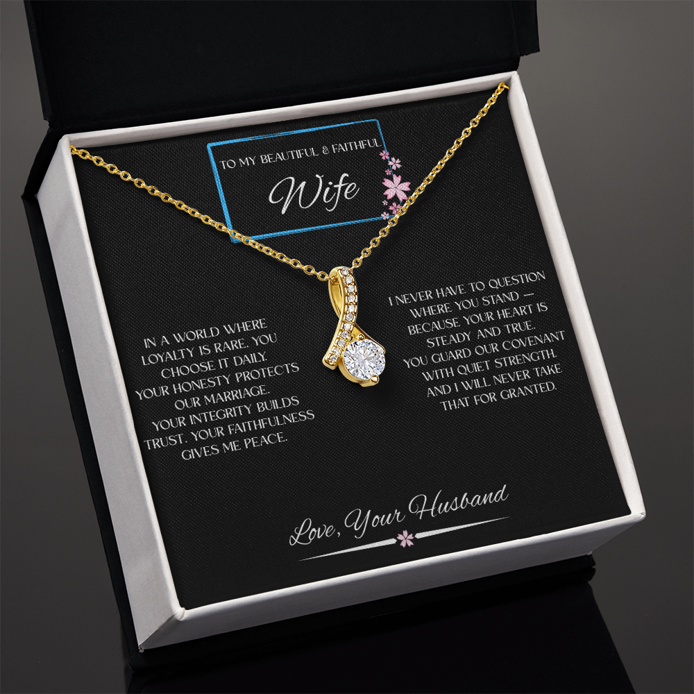 To My Beautiful & Faithful Wife - Alluring Beauty Necklace