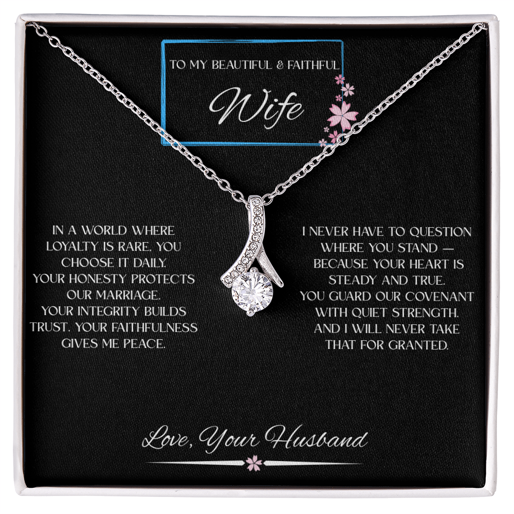 To My Beautiful & Faithful Wife - Alluring Beauty Necklace