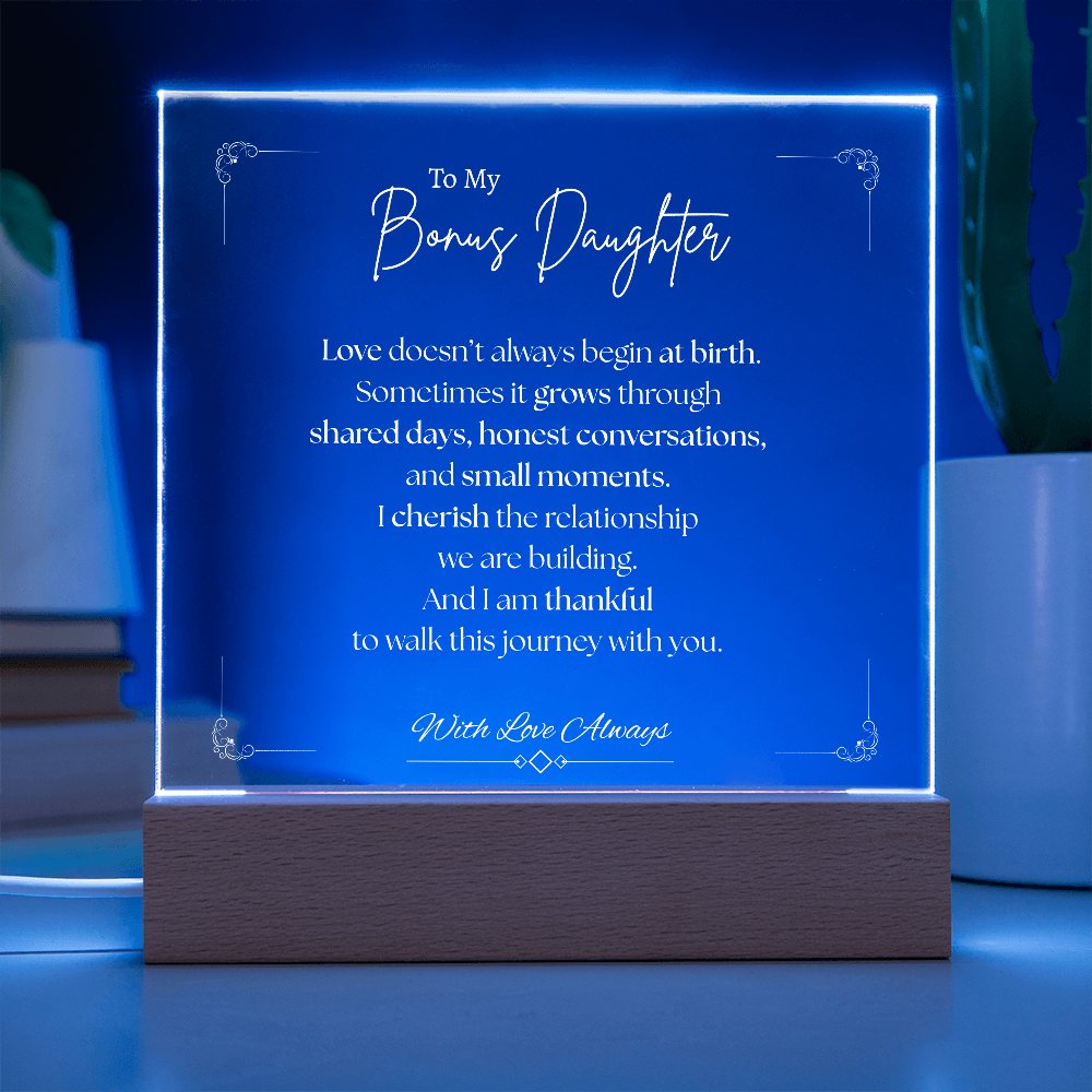 To My Bonus Daughter - Square Acrylic Plaque