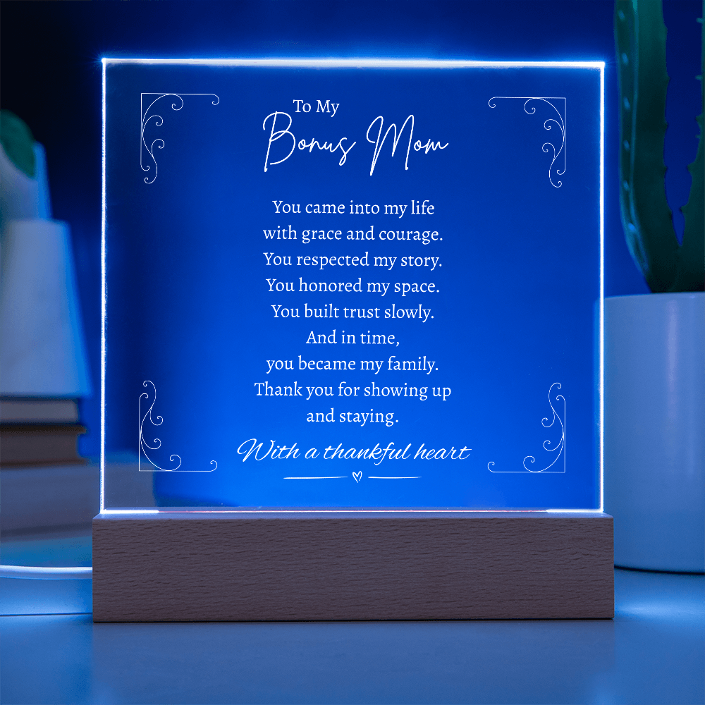 To My Bonus Mom - Acrylic Plaque