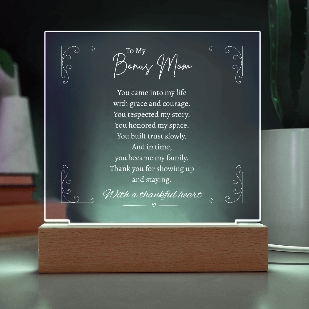 To My Bonus Mom - Acrylic Plaque