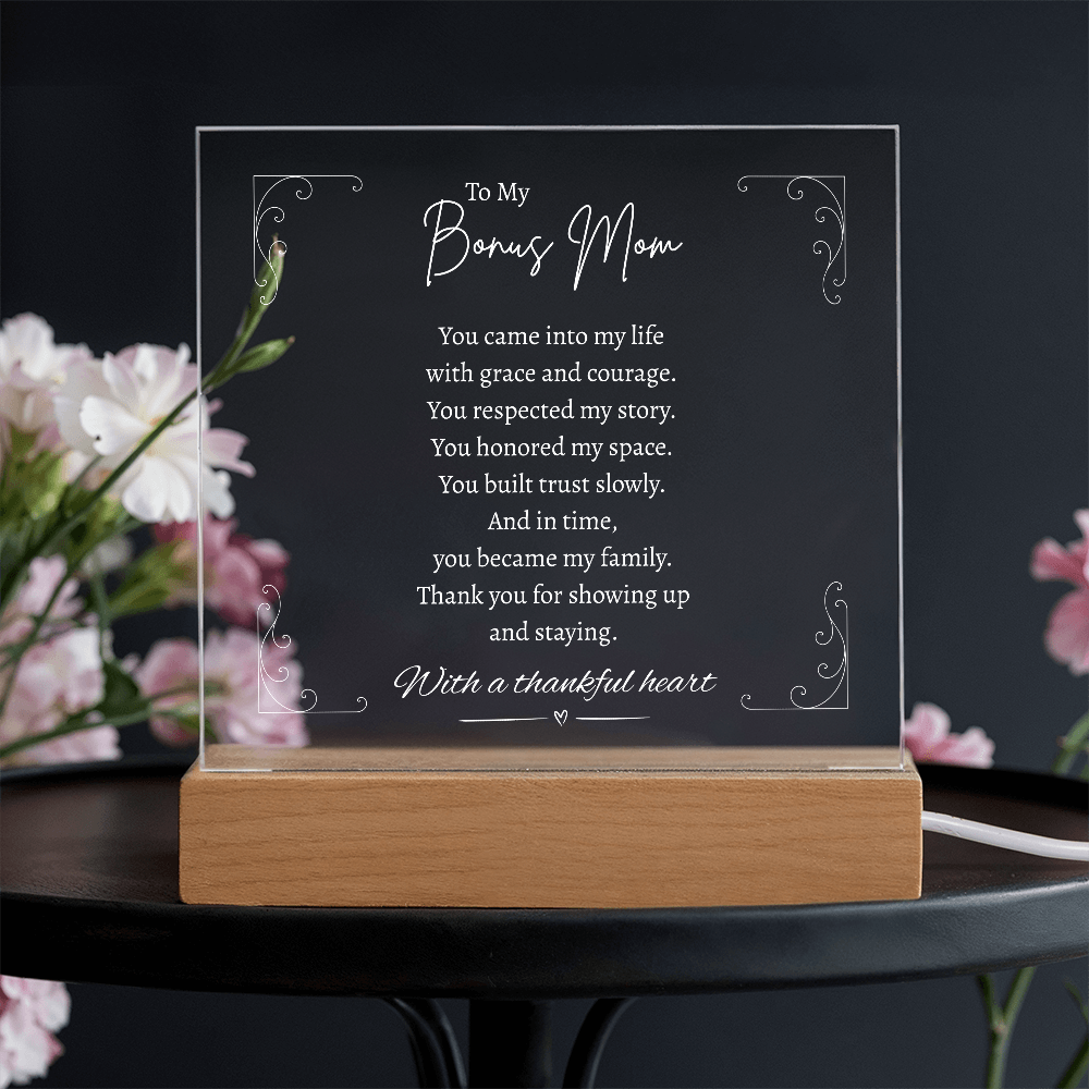 To My Bonus Mom - Acrylic Plaque