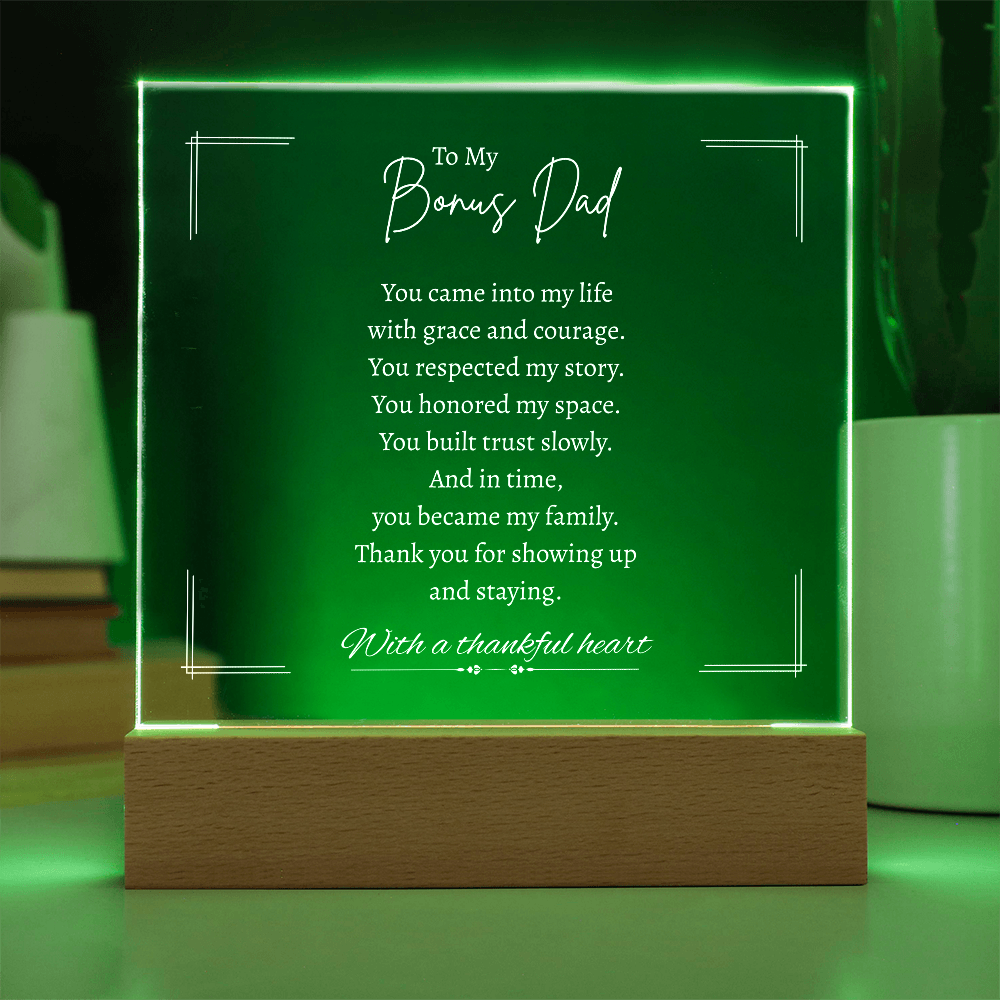 To My Bonus Dad - Acrylic Plaque