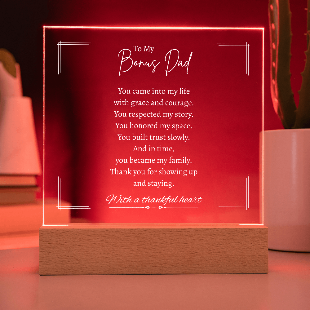 To My Bonus Dad - Acrylic Plaque
