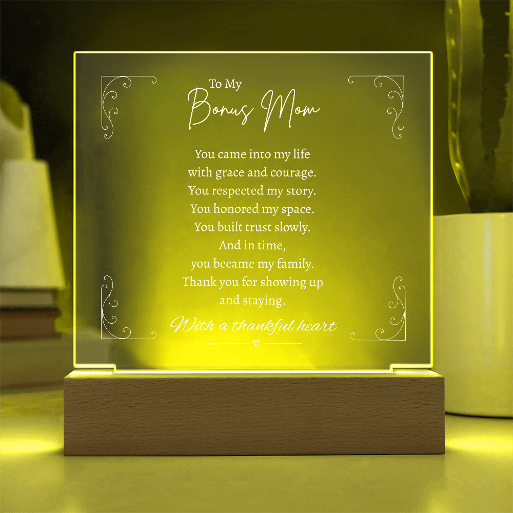 To My Bonus Mom - Acrylic Plaque